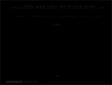 Tablet Screenshot of louismartinsphotography.com